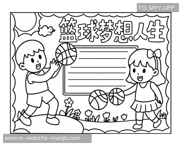 篮球明星的辉煌历程与成就探索手抄报分享